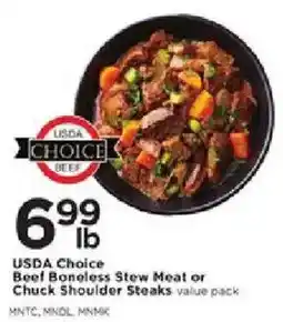 Cub Foods Usda Choice Beef Boneless Stew Meat or Chuck Shoulder Steaks offer