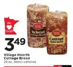 Cub Foods Village Hearth Cottage Bread offer