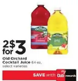 Cub Foods Old Orchard Cocktail Juice offer