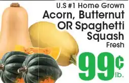 Supremo Foods Inc U.S #1 Home Grown Acorn, Butternut OR Spaghetti Squash offer