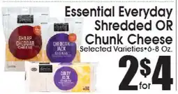 Supremo Foods Inc Essential Everyday Shredded OR Chunk Cheese offer