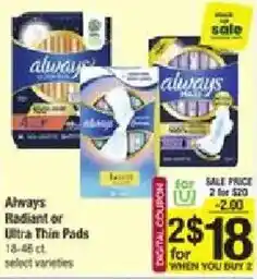 Star Market Always Radiant or Ultra Thin Pads offer