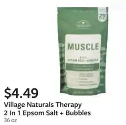 Fareway Village Naturals Therapy 2 In 1 Epsom Salt + Bubbles offer