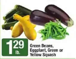 Shaw's Green Beans, Eggplant, Green or Yellow Squash offer