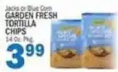Jacks or Blue Corn Garden Fresh Tortilla Chips