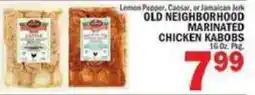 C Town Old Neighborhood Marinated Chicken Kabobs offer
