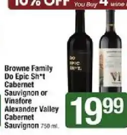 Shaw's Browne Family Do Epic Sh*t Cabernet Sauvignon or Vinafore Alexander Valley Cabernet Sauvignon offer