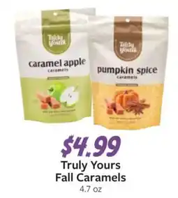 Fareway Truly Yours Fall Caramels offer