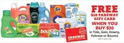 Fareway Free $10 Fareway Gift Card When You Buy $30 in Tide, Gain, Downy, Febreze or Bounce offer