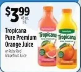 Tropicana pure premium orange juice or ruby red grapefruit juice