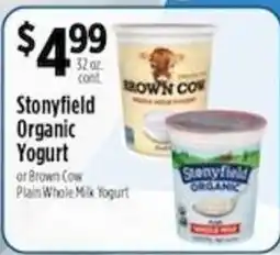 Pioneer Supermarkets Stonyfield Organic Yogurt or Brown Cow Plain Whole Milk Yogurt offer
