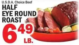 Bravo Supermarkets U.s.d.a. Choice Beef Half Eye Round Roast offer