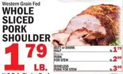 Bravo Supermarkets Western Grain Fed Whole Sliced Pork Shoulder offer