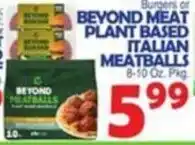 Bravo Supermarkets Beyond Meat plant based italian meatballs offer