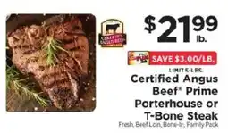 ShopRite Certified Angus Beef Prime Porterhouse or T-Bone Steak offer