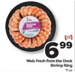 Weis Markets Weis Fresh from the Dock Shrimp Ring offer