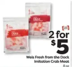 Weis Markets Weis Fresh from the Dock Imitation Crab Meat offer