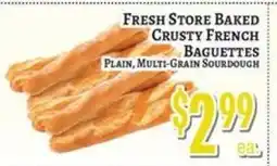 Trade Fair Supermarket Fresh Store Baked Crusty French Baguettes offer