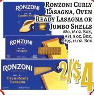 Ronzi oven-ready lasagna or jumbo shells