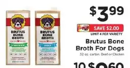 ShopRite Brutus Bone Broth For Dogs offer
