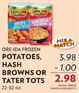 Ore-ida frozen potatoes, hash browns or tater tots