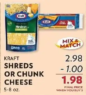 Kraft shreds or chunk cheese