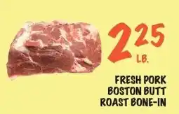 Foodarama Fresh Pork Boston Butt Roast Bone-In offer