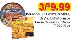 Piggly Wiggly Orv's, Bellatoria or Lucia Breakfast Pizza offer