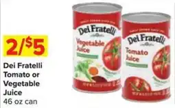 Shop 'n Save Dei Fratelli Tomato or Vegetable Juice offer
