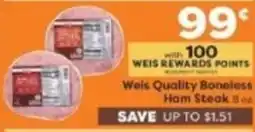 Weis Markets Weis Quality Boneless Ham Steak offer