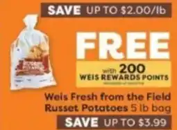 Weis Markets Weis Fresh from the Field Russet Potatoes offer