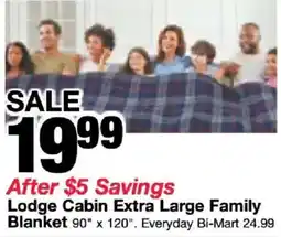 Bi-Mart Lodge Cabin Extra Large Family Blanket offer