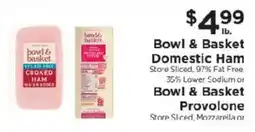 ShopRite Bowl & Basket Domestic Ham offer