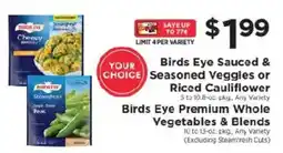 ShopRite Birds Eye Birds Eye Sauced & Seasoned Vegetables or Riced Cauliflower offer