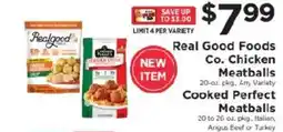 ShopRite Real Good Foods Co. Chicken Meatballs offer
