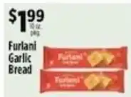 Pioneer Supermarkets Furlani Garlic Bread offer