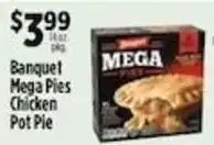 Pioneer Supermarkets Banquet Mega Pies Chicken Pot Pie offer