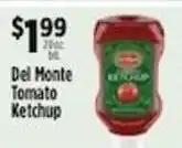 Pioneer Supermarkets Del Monte Tomato Ketchup offer