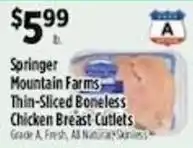 Pioneer Supermarkets Springer mountain farms thin-sliced boneless chicken breast cutlets offer