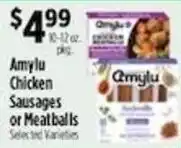 Pioneer Supermarkets Amylu Chicken Sausages or Meatballs offer