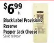 Pioneer Supermarkets Black Label Provisions Reserve Pepper Jack Cheese offer