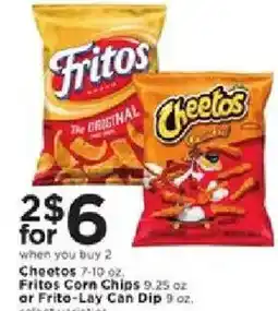 Cub Foods Cheetos Fritos Corn Chips 9.25 oz or Frito-Lay Can Dip 9 oz. select varieties offer