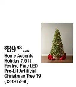 The Home Depot Home Accents Holiday 7.5 ft Festive Pine LED Pre-Lit Artificial Christmas Tree T9 offer