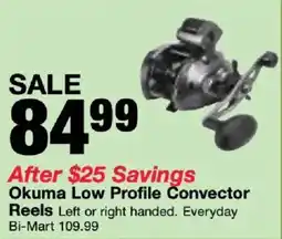 Bi-Mart Okuma Low Profile Convector Reels offer