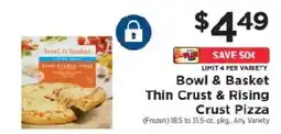 ShopRite Bowl & Basket Thin Crust & Rising Crust Pizza offer