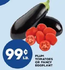 Price Rite Plum Tomatoes Or Fancy Eggplant offer