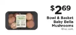 ShopRite Bowl & Basket Baby Bella Mushrooms offer