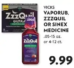 Reasors Vicks Vaporub, ZzzQuil or Sinex Medicine offer