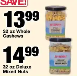 Bi-Mart Bi-Mart Whole Cashews offer