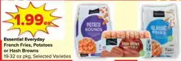 Shop 'n Save Essential Everyday French Fries, Potatoes or Hash Browns offer